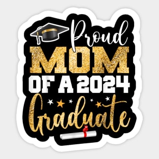 Proud Mom of a 2024 Graduate Class Senior Graduation mother Sticker